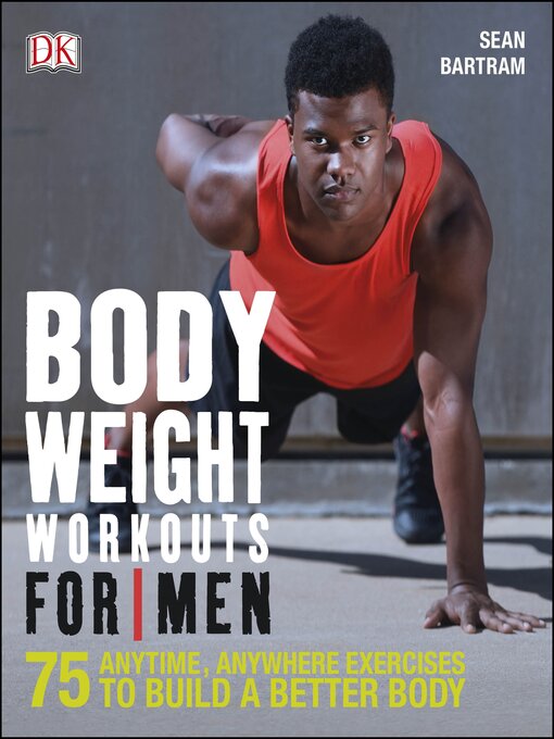 Title details for Bodyweight Workouts For Men by Sean Bartram - Available